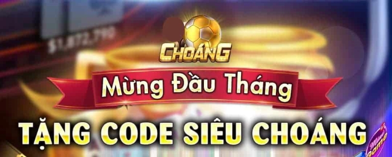 Choang Club Giftcode – Hàng loạt các sự kiện nhận code cực cháy 2023