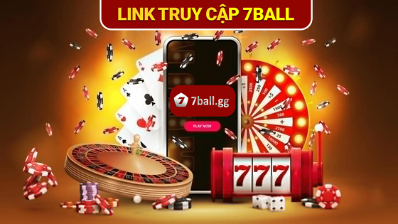 App game Nổ hũ 7ball - Top ứng dụng được ưa chuộng