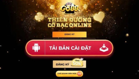 Hướng dẫn tải app Go88 cho ứng dụng Android và iOS