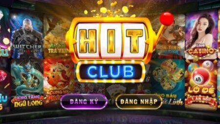 Hướng dẫn đăng ký HitClub chi tiết và đơn giản, dễ thực hiện