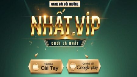 Hướng dẫn tải app NhatVip chơi game không giới hạn